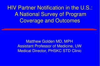 HIV Partner Notification in the U.S.: A National Survey of Program Coverage and Outcomes