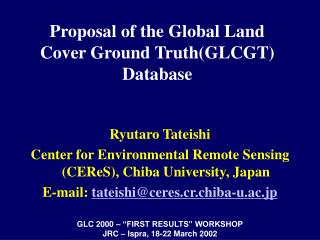 Proposal of the Global Land Cover Ground Truth(GLCGT) Database