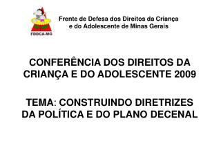 Frente de Defesa dos Direitos da Criança e do Adolescente de Minas Gerais