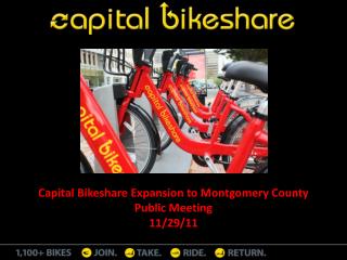 Capital Bikeshare Expansion to Montgomery County Public Meeting 11/29/11