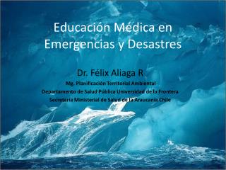 Educación Médica en Emergencias y Desastres
