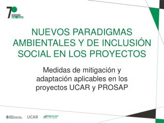 NUEVOS PARADIGMAS AMBIENTALES Y DE INCLUSIÓN SOCIAL EN LOS PROYECTOS