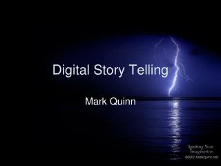 Digital Story Telling