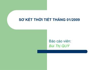 SƠ KẾT THỜI TIẾT THÁNG 01/2009