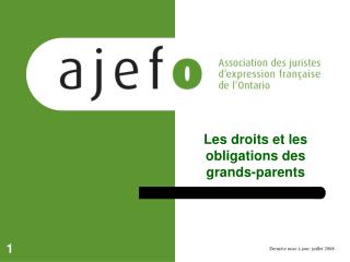 Les droits et les obligations des grands-parents