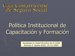 Política Institucional de Capacitación y Formación
