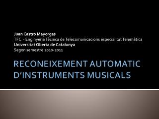 RECONEIXEMENT AUTOMATIC D ’INSTRUMENTS MUSICALS