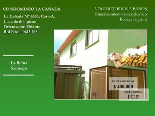 CONDOMINIO LA CAÑADA.