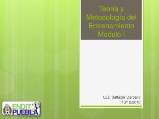 Teoría y Metodología del Entrenamiento Modulo I