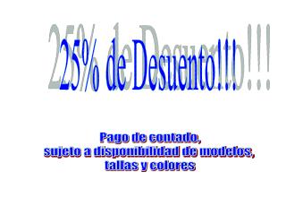 25% de Desuento!!!