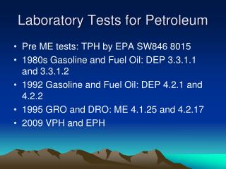 Laboratory Tests for Petroleum