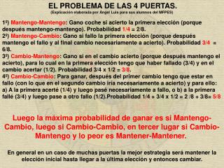 EL PROBLEMA DE LAS 4 PUERTAS. (Explicación elaborada por Ángel Luis para sus alumnos del MFPES)