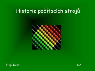 Historie počítacích strojů