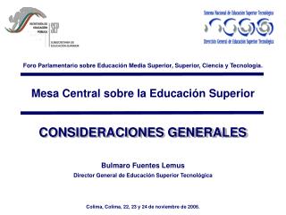 Mesa Central sobre la Educación Superior