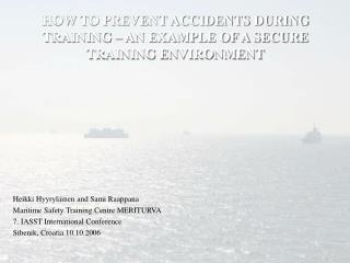 HOW TO PREVENT ACCIDENTS DURING TRAINING – AN EXAMPLE OF A SECURE TRAINING ENVIRONMENT