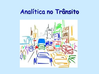 Analítica no Trânsito