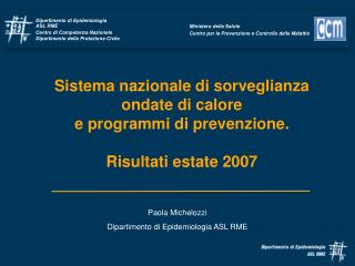 Sistema nazionale di sorveglianza ondate di calore e programmi di prevenzione.