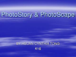 PhotoStory &amp; PhotoScape