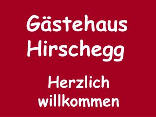 Gästehaus Hirschegg