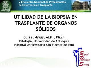 UTILIDAD DE LA BIOPSIA EN TRASPLANTE DE ÓRGANOS SÓLIDOS