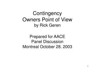 Owner’s Perception of Contingency