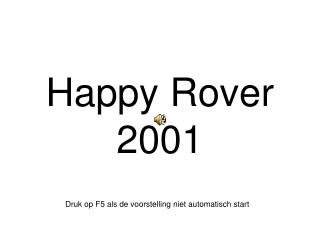 Happy Rover 2001