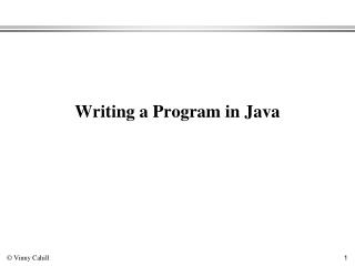 Writing a Program in Java