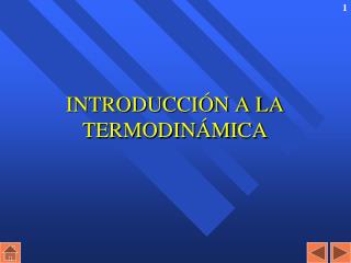 INTRODUCCIÓN A LA TERMODINÁMICA