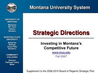 Investing in Montana’s Competitive Future mus Fall 2007