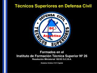 Formados en el Instituto de Formación Técnica Superior Nº 26