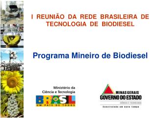 I REUNIÃO DA REDE BRASILEIRA DE TECNOLOGIA DE BIODIESEL