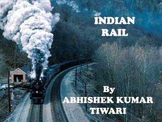 INDIAN RAIL