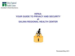 HIPAA: YOUR GUIDE TO PRIVACY AND SECURITY at SALINA REGIONAL HEALTH CENTER