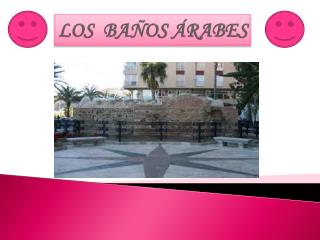 LOS BAÑOS ÁRABES