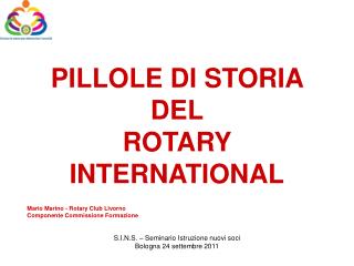 PILLOLE DI STORIA DEL ROTARY INTERNATIONAL