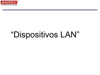 “Dispositivos LAN”