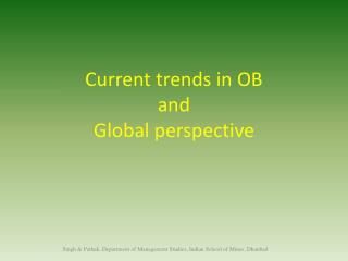 Current trends in OB and Global perspective