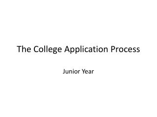 The College Application Process