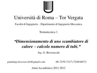 “ Dimensionamento di uno scambiatore di calore – calcolo numero di tubi . ”