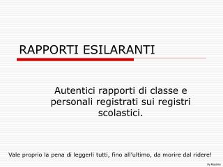 RAPPORTI ESILARANTI