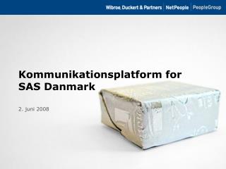 Kommunikationsplatform for SAS Danmark