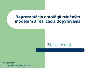Reprezentácia ontológií relačným modelom a realizácia dopytovania