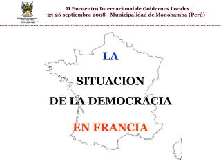 LA SITUACION DE LA DEMOCRACIA EN FRANCIA