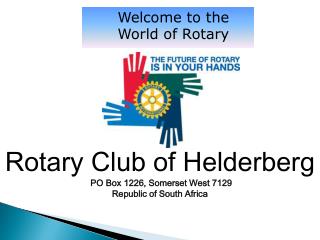 Welcome to the World of Rotary