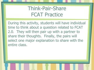 Think-Pair-Share FCAT Practice