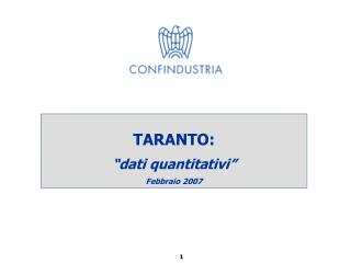 TARANTO: “dati quantitativi” Febbraio 2007