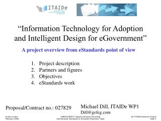 “Information Technology for Adoption and Intelligent Design for eGovernment”