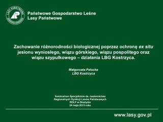 Seminarium Specjalistów ds. nasiennictwa Regionalnych Dyrekcji Lasów Państwowych RDLP w Olsztynie