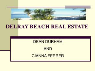 DELRAY BEACH REAL ESTATE