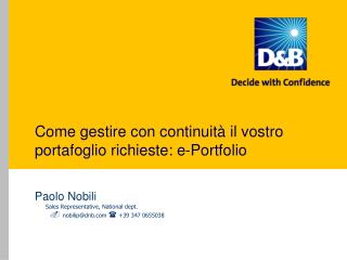 Come gestire con continuità il vostro portafoglio richieste: e-Portfolio